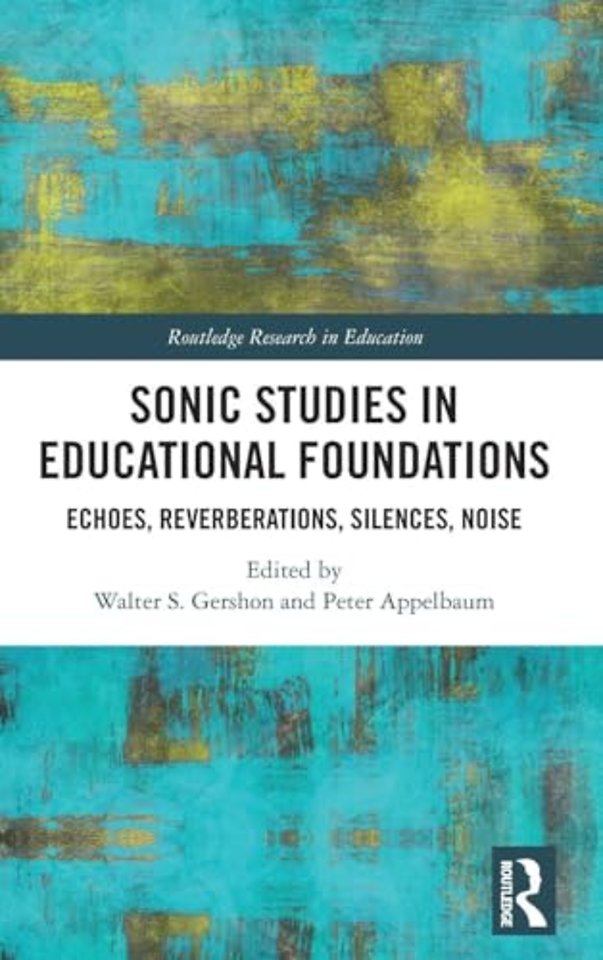 Sonic Studies in Educational Foundations