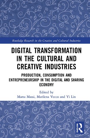 Digital Transformation in the Cultural and Creative Industries
