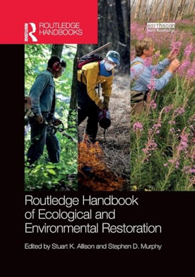 Routledge Handbook of Ecological and Environmental Restoration