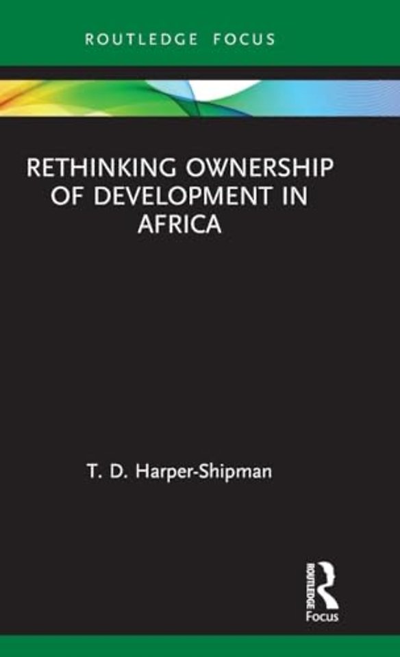 Rethinking Ownership of Development in Africa
