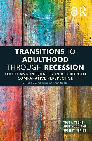 Transitions to Adulthood Through Recession