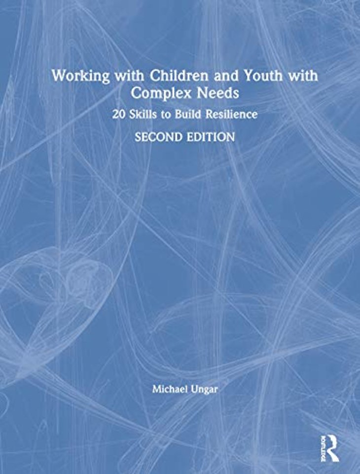 Working with Children and Youth with Complex Needs