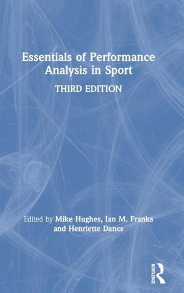 Essentials of Performance Analysis in Sport