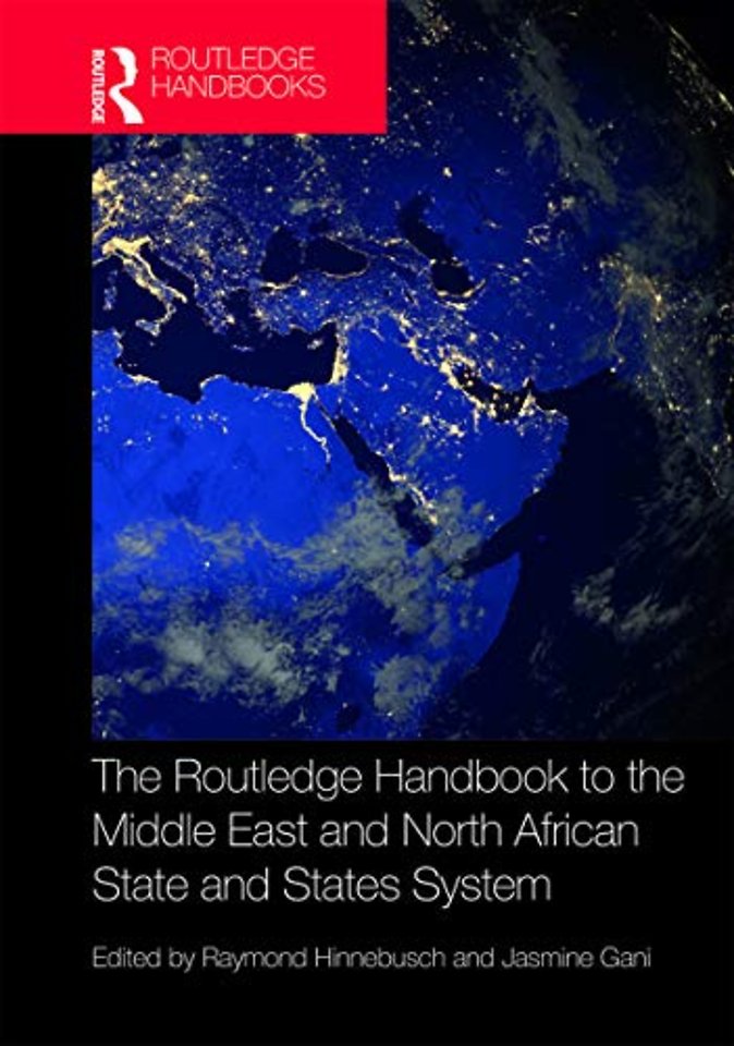 Routledge Handbook to the Middle East and North African State and States System