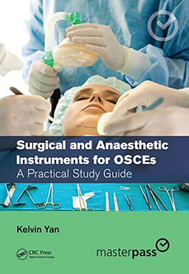 Surgical and Anaesthetic Instruments for OSCEs