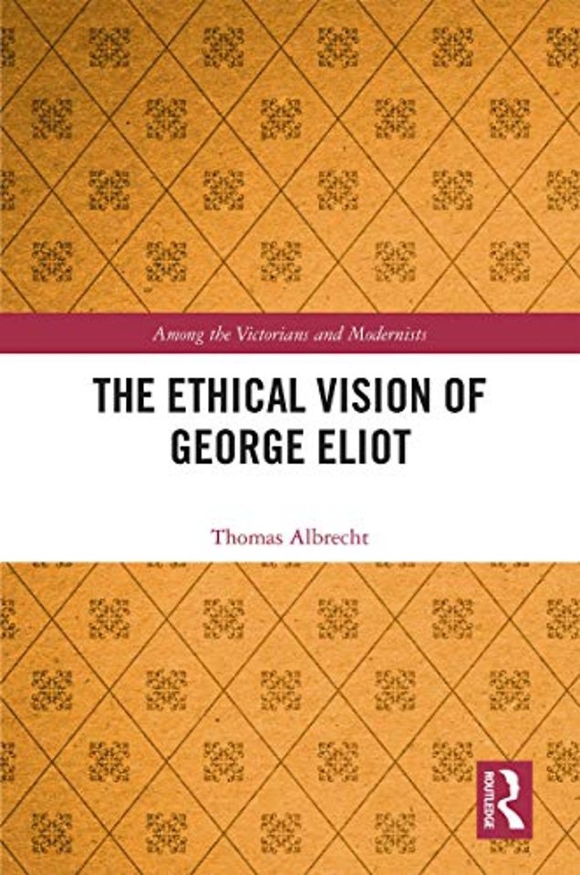 Ethical Vision of George Eliot