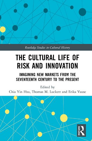 Cultural Life of Risk and Innovation