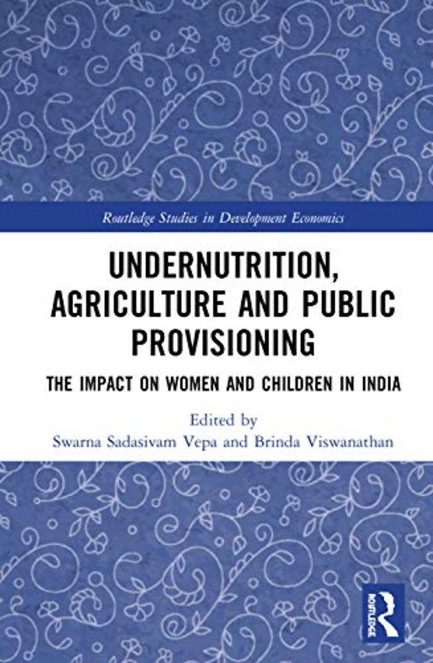 Undernutrition, Agriculture and Public Provisioning
