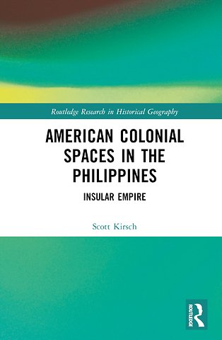 American Colonial Spaces in the Philippines