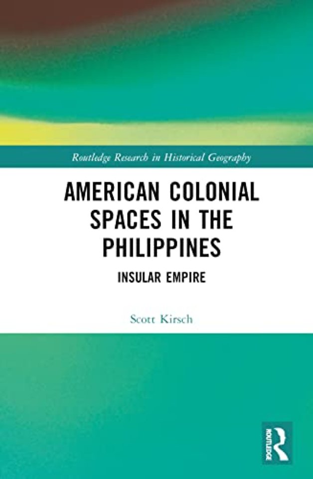 American Colonial Spaces in the Philippines