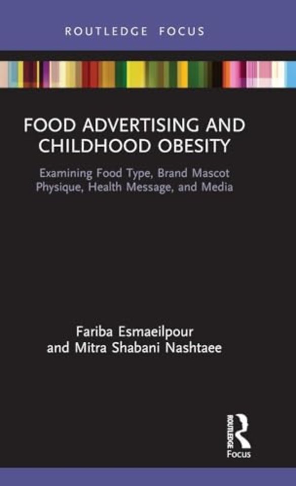 Food Advertising and Childhood Obesity