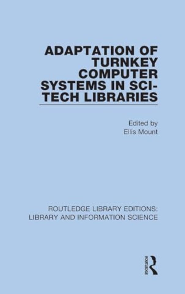 Adaptation of Turnkey Computer Systems in Sci-Tech Libraries