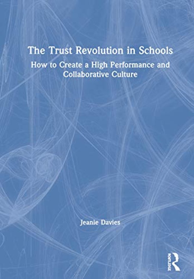 Trust Revolution in Schools