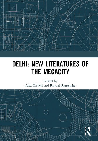 Delhi: New Literatures of the Megacity
