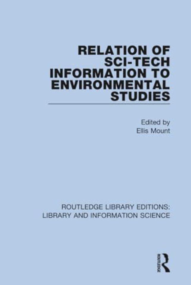 Relation of Sci-Tech Information to Environmental Studies
