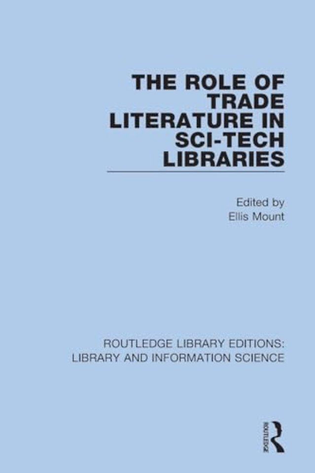 Role of Trade Literature in Sci-Tech Libraries