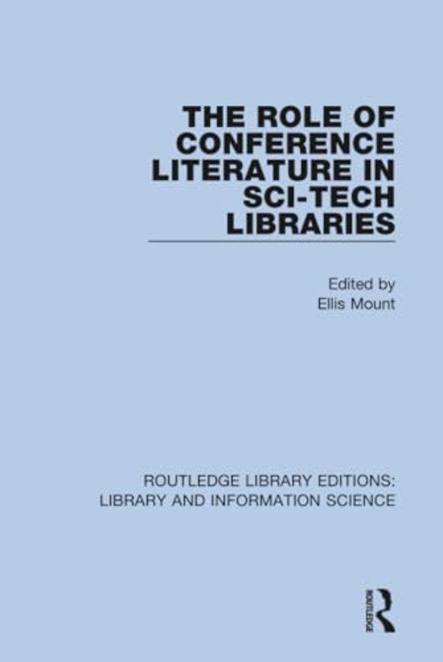 Role of Conference Literature in Sci-Tech Libraries