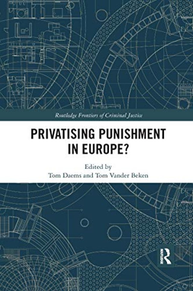 Privatising Punishment in Europe?