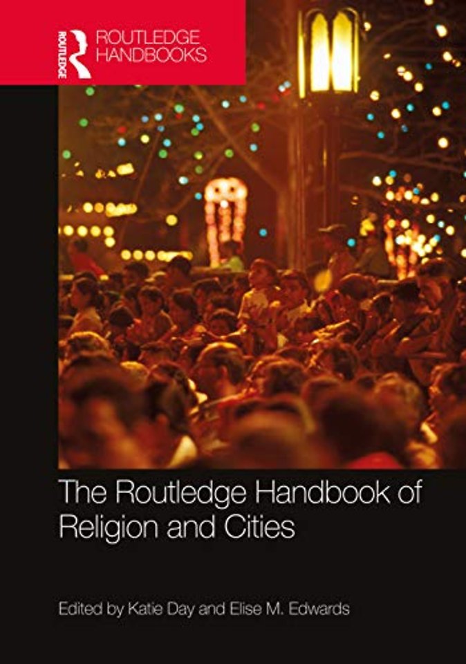 Routledge Handbook of Religion and Cities