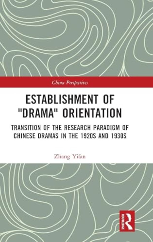 Establishment of "Drama" Orientation