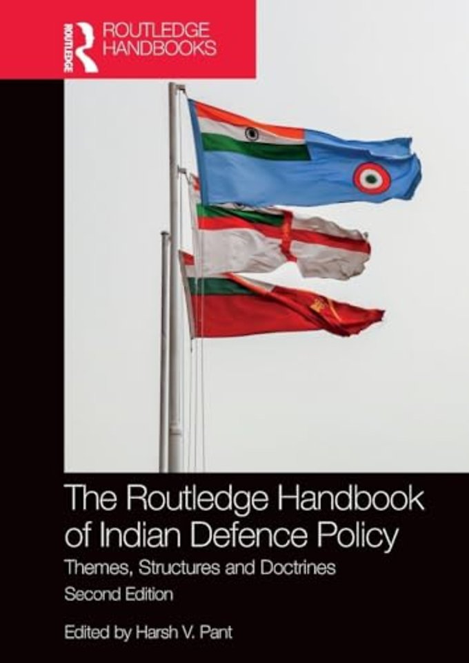 Routledge Handbook of Indian Defence Policy