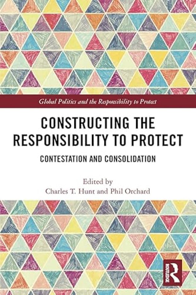 Constructing the Responsibility to Protect