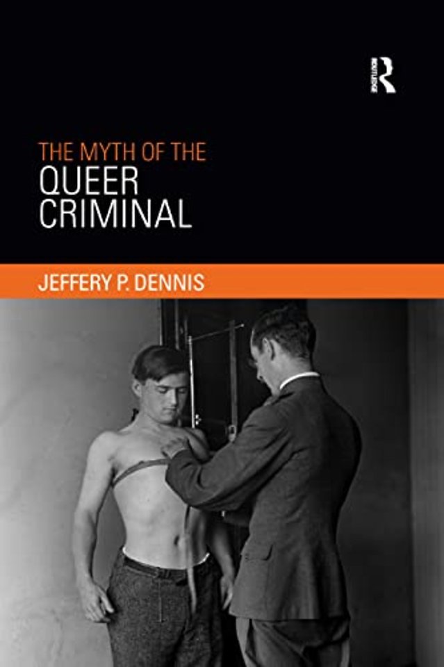 Myth of the Queer Criminal