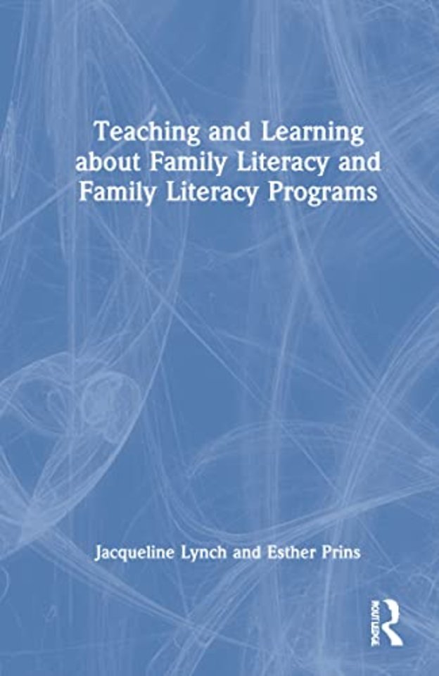 Teaching and Learning about Family Literacy and Family Literacy Programs