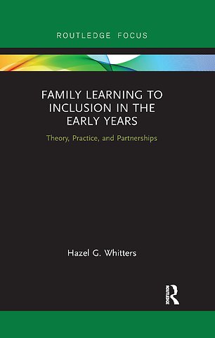 Family Learning to Inclusion in the Early Years