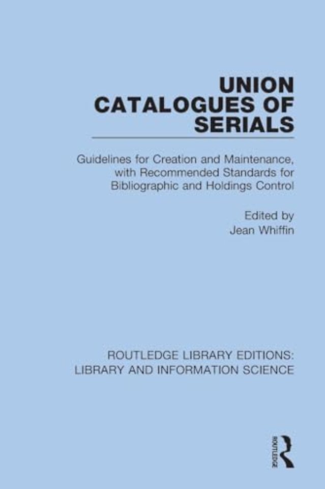 Union Catalogues of Serials