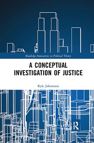 Conceptual Investigation of Justice