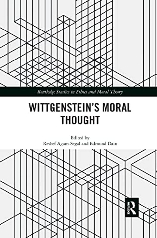 Wittgenstein’s Moral Thought
