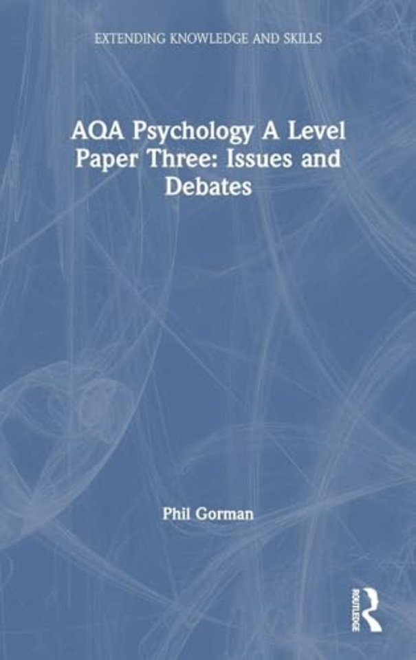 AQA Psychology A Level Paper Three: Issues and Debates