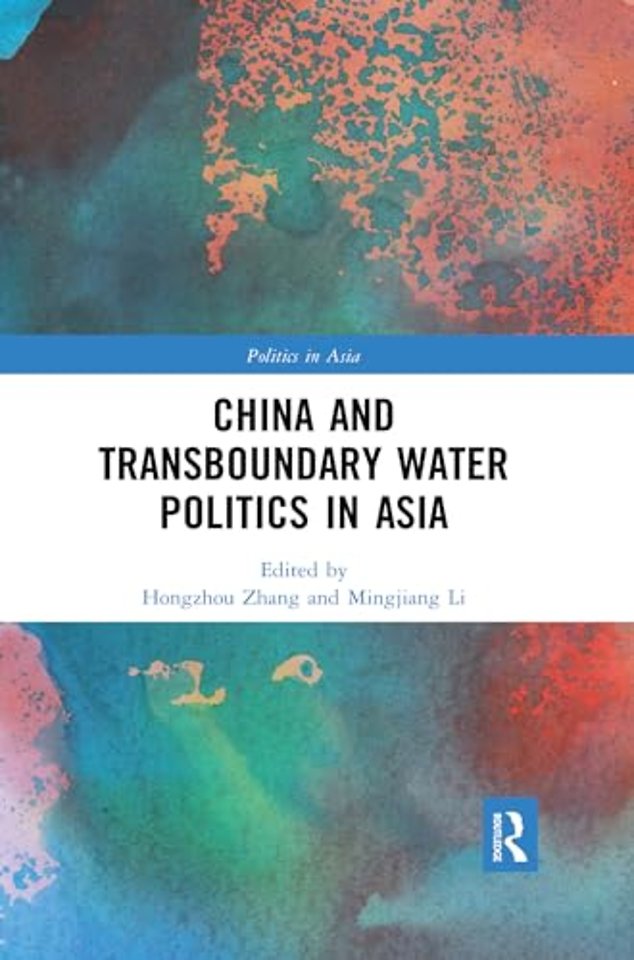China and Transboundary Water Politics in Asia