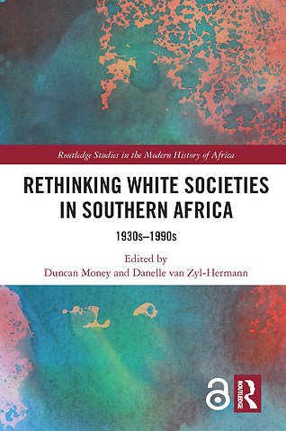 Rethinking White Societies in Southern Africa