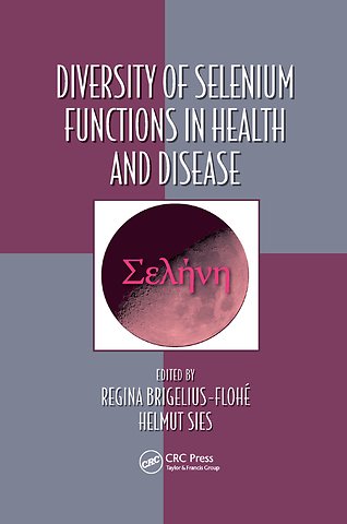 Diversity of Selenium Functions in Health and Disease