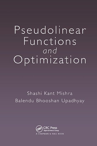 Pseudolinear Functions and Optimization