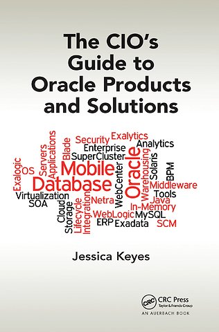 CIO's Guide to Oracle Products and Solutions