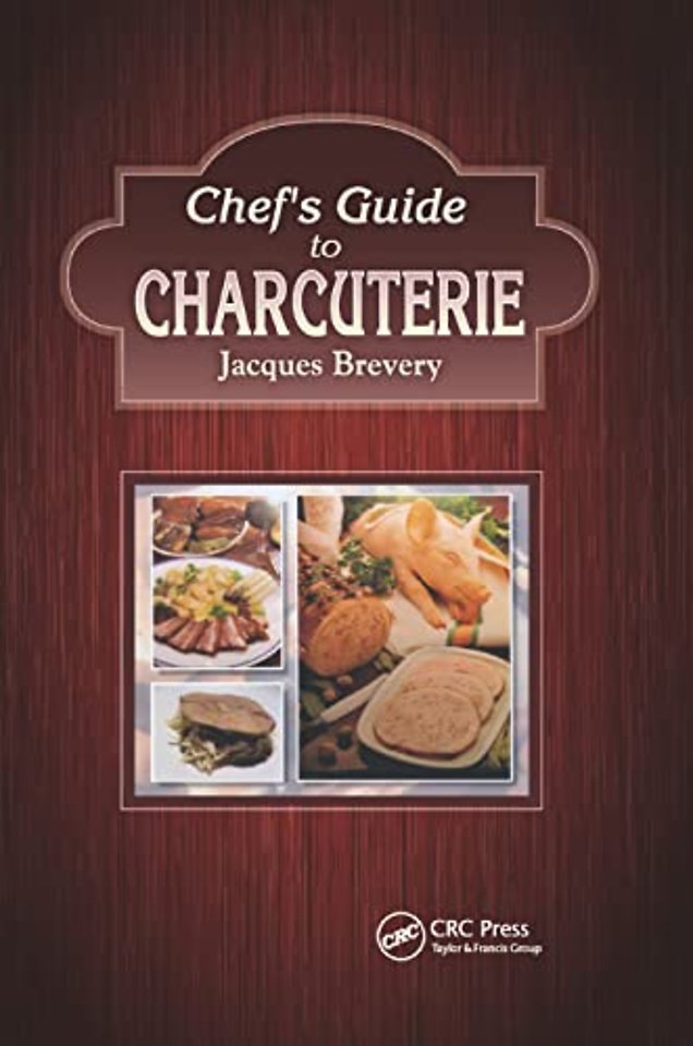 Chef's Guide to Charcuterie