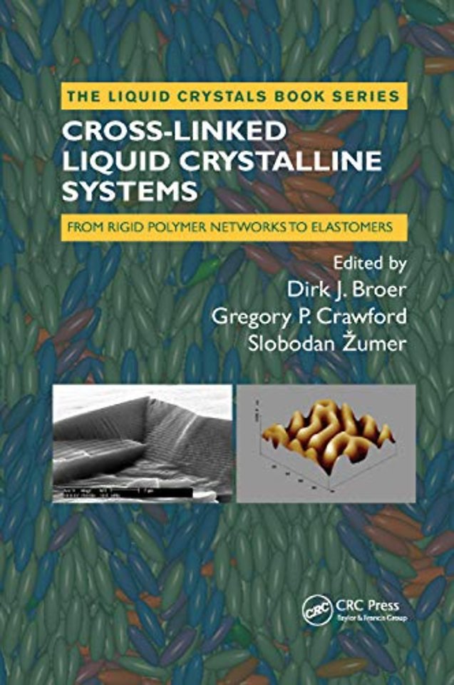 Cross-Linked Liquid Crystalline Systems
