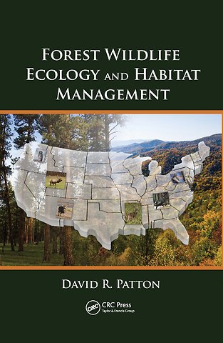 Forest Wildlife Ecology and Habitat Management