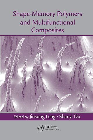 Shape-Memory Polymers and Multifunctional Composites