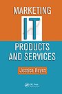 Marketing IT Products and Services Marketing IT Products and Services