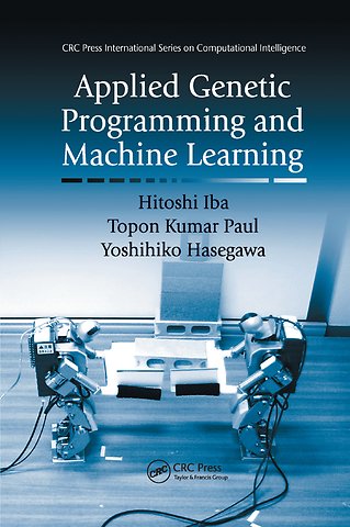 Applied Genetic Programming and Machine Learning