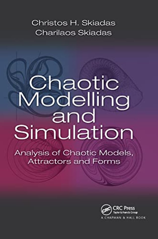 Chaotic Modelling and Simulation