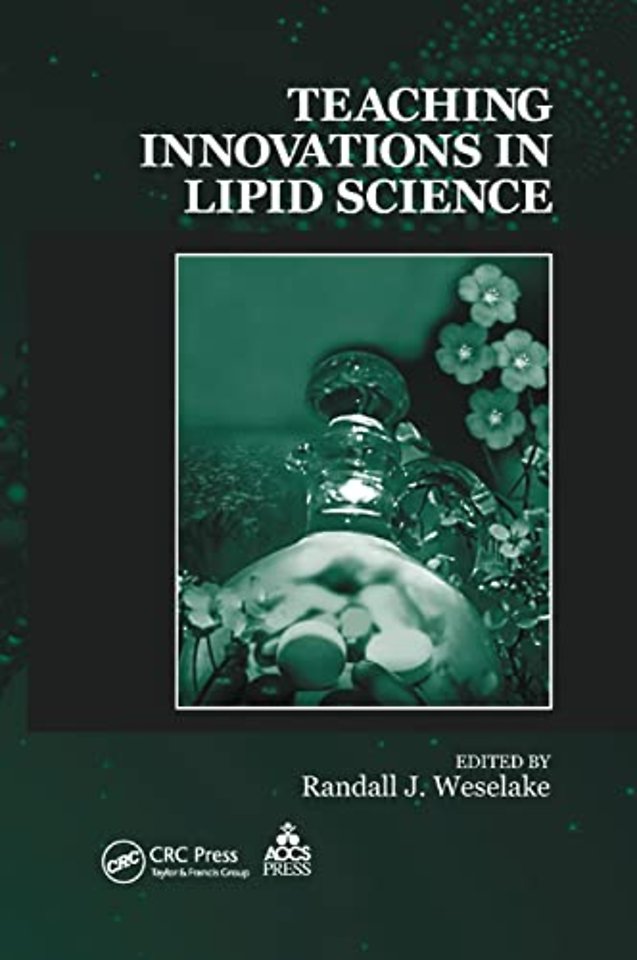 Teaching Innovations in Lipid Science