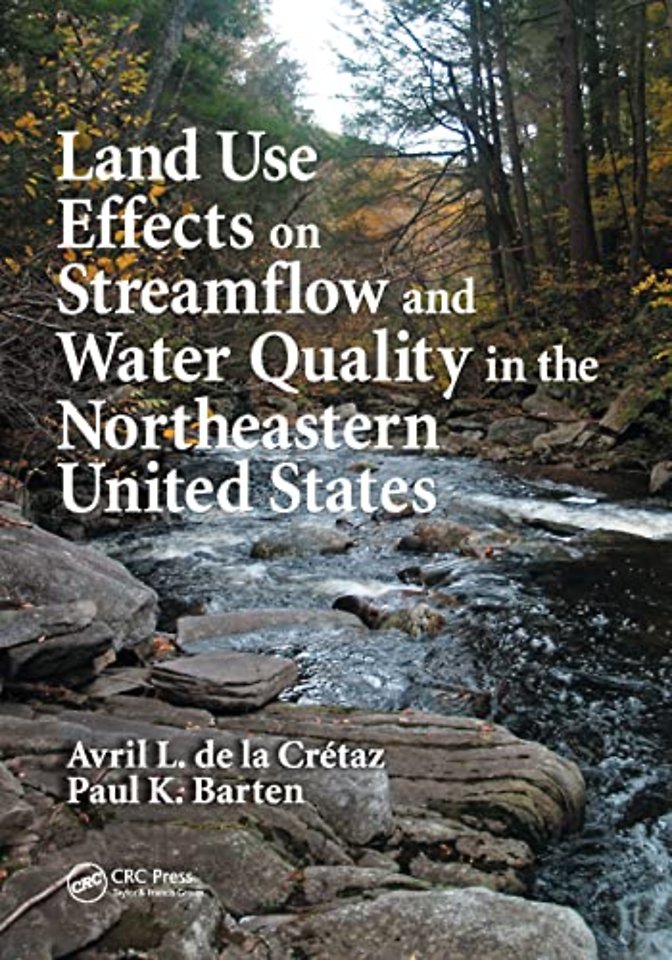 Land Use Effects on Streamflow and Water Quality in the Northeastern United States