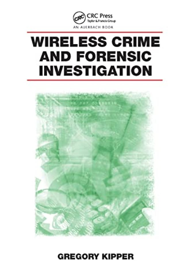 Wireless Crime and Forensic Investigation