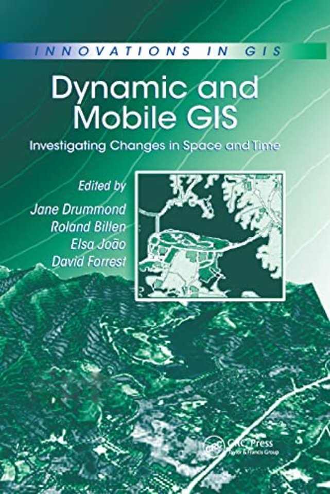 Dynamic and Mobile GIS