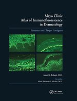 Mayo Clinic Atlas of Immunofluorescence in Dermatology